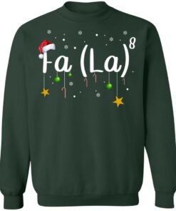 Fa La 8 Christmas Shirt Shirt Sweatshirt Long Sleeve Hoodie Tank Mug 8