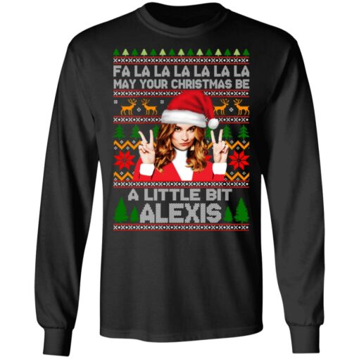 Fa La La La May Your Christmas Be A Little Bit Alexis Rose Christmas Sweater Shirt