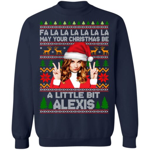 Fa La La La May Your Christmas Be A Little Bit Alexis Rose Christmas Sweater Shirt