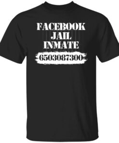 Facebook jail inmate 6503087300 shirt Shirt Sweatshirt Long Sleeve Hoodie Tank Mug Facebook jail inmate 6503087300 shirt Shirt Sweatshirt Long Sleeve Hoodie Tank Mug