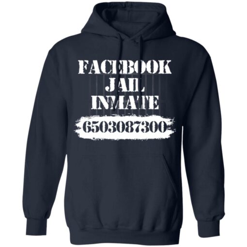 Facebook jail inmate 6503087300 shirt Shirt Sweatshirt Long Sleeve Hoodie Tank Mug