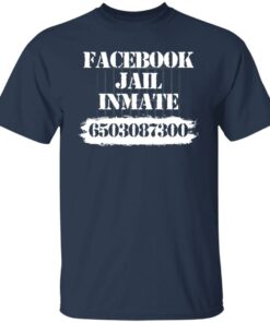 Facebook jail inmate 6503087300 shirt Shirt Sweatshirt Long Sleeve Hoodie Tank Mug 5