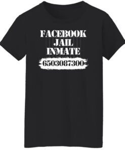 Facebook jail inmate 6503087300 shirt Shirt Sweatshirt Long Sleeve Hoodie Tank Mug 6