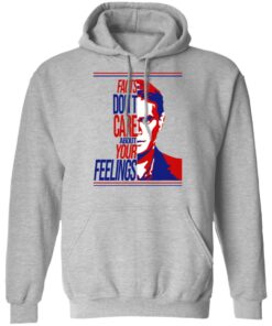 Facts Dont Care About Your Feelings T Shirts Hoodies Long Sleeve Shirt 11