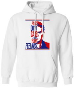 Facts Dont Care About Your Feelings T Shirts Hoodies Long Sleeve Shirt 12
