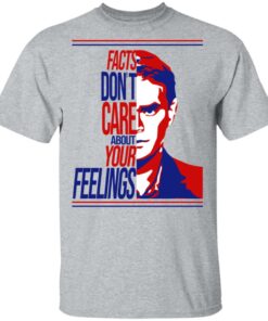 Facts Dont Care About Your Feelings T Shirts Hoodies Long Sleeve Shirt 4