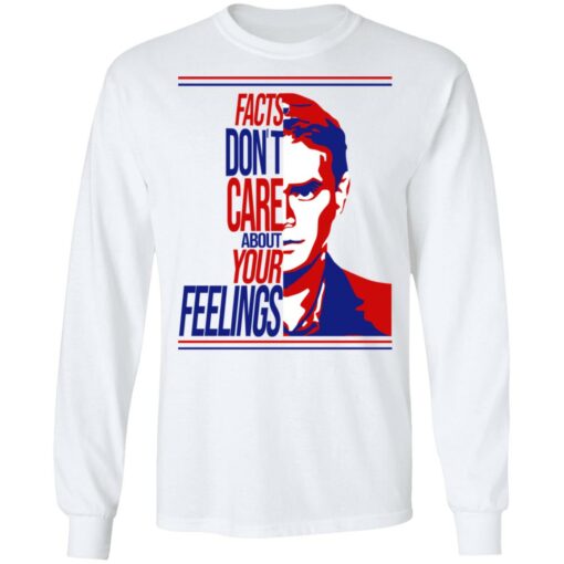 Facts Don’t Care About Your Feelings T-Shirts, Hoodies, Long Sleeve Shirt