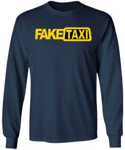 Fake Taxi shirt Shirt Sweatshirt Long Sleeve Hoodie Tank Mug 4