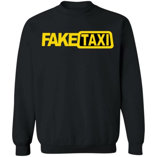 Fake Taxi shirt Shirt Sweatshirt Long Sleeve Hoodie Tank Mug