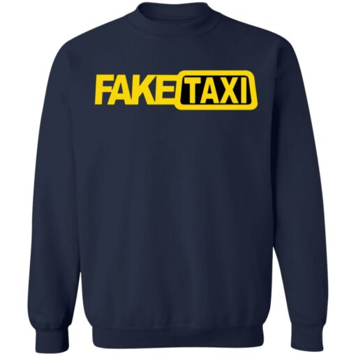 Fake Taxi shirt Shirt Sweatshirt Long Sleeve Hoodie Tank Mug