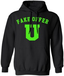 Fake offer u shirt Shirt Sweatshirt Long Sleeve Hoodie Tank Mug 3