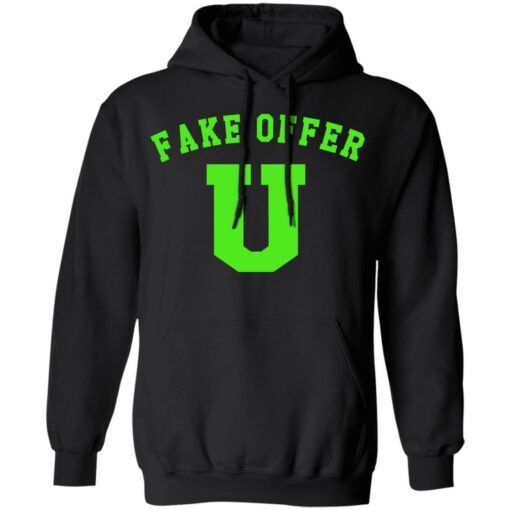 Fake offer u shirt Shirt Sweatshirt Long Sleeve Hoodie Tank Mug