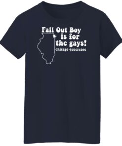 Fall out boy is for the gays chicago queercore shirt Shirt Sweatshirt Long Sleeve Hoodie Tank Mug 6 Fall out boy is for the gays chicago queercore shirt Shirt Sweatshirt Long Sleeve Hoodie Tank Mug 7