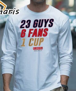 Florida Hockey 23 Guys 6 Fans 1 Cup Shirt 3