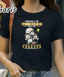 Forever A Pittsburgh Steelers Fan Win Or Lose Snoopy Yesterday Today Tomorrow Forever T-Shirt