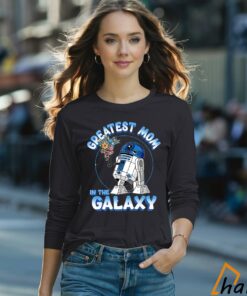 Greatest Mom In The Galaxy Star Wars Mothers Day T-Shirt 3 Greatest Mom In The Galaxy Star Wars Mothers Day T Shirt 4