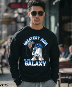 Greatest Mom In The Galaxy Star Wars Mothers Day T-Shirt 4 Greatest Mom In The Galaxy Star Wars Mothers Day T Shirt 5