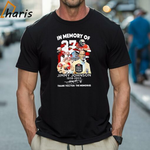 In Memory Of Jimmy Johnson 1938-2024 Thank You For The Memories Signature Shirt