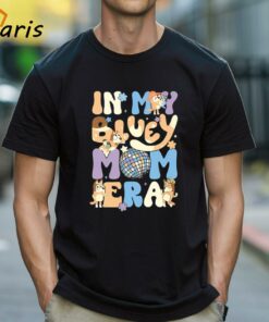 In My Bluey Mom Era Best Mom Bluey Gift T-shirt