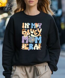 In My Bluey Mom Era Best Mom Bluey Gift T shirt 3