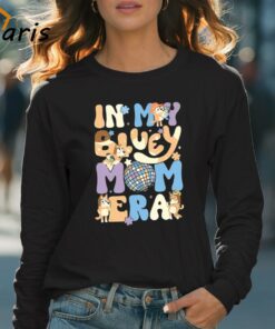 In My Bluey Mom Era Best Mom Bluey Gift T shirt 4