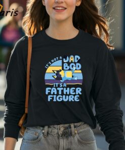 Its Not A Dad Bod Its A Father Figure Funny Bluey Shirt 4