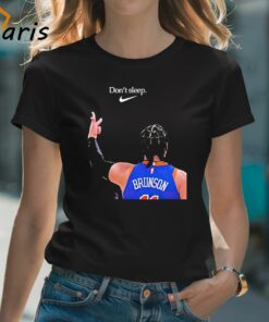 Jalen Brunson New York Knicks Don’t Sleep Shirt