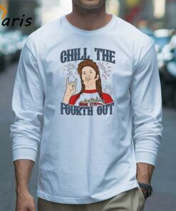 Joe Dirt Chill The Fourth Out July 4th Shirt 3
