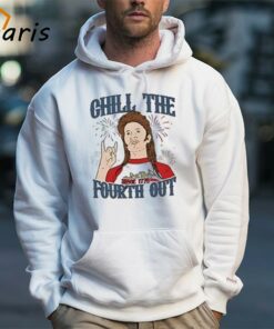 Joe Dirt Chill The Fourth Out July 4th Shirt 5