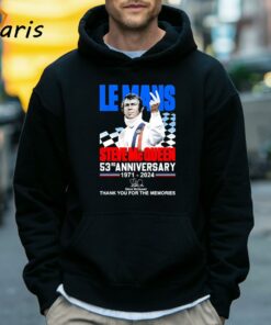 Le Mans Steve Mc Queen 53rd Anniversary 1971 2024 Thank You For The Memories Signature T shirt 5