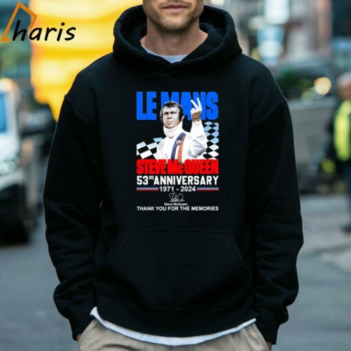 Le Mans Steve Mc Queen 53rd Anniversary 1971-2024 Thank You For The Memories Signature T-shirt