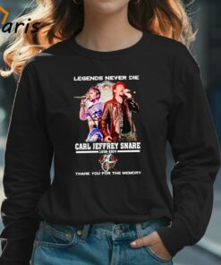 Legends Never Die Carl Jeffrey Snare 1959-2024 Thank You For The Memory Shirt 2 Legends Never Die Carl Jeffrey Snare 1959 2024 Thank You For The Memory Shirt 3