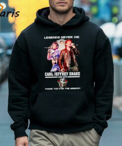 Legends Never Die Carl Jeffrey Snare 1959-2024 Thank You For The Memory Shirt 4 Legends Never Die Carl Jeffrey Snare 1959 2024 Thank You For The Memory Shirt 5