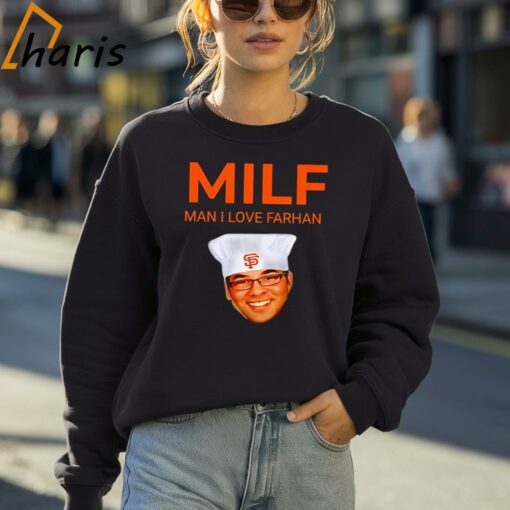 MILF Man I Love Farhan San Francisco Giants Shirt