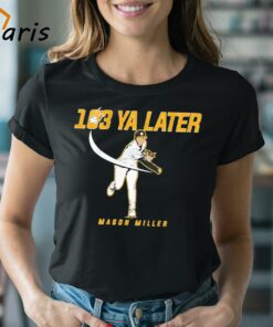 Mason Miller Oakland Athletics 103 YA Later Shirt