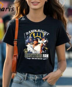 Milwaukee Brewers Damn Right I Am A Brewers Fan Now And Forever Lightning 2024 T-shirt
