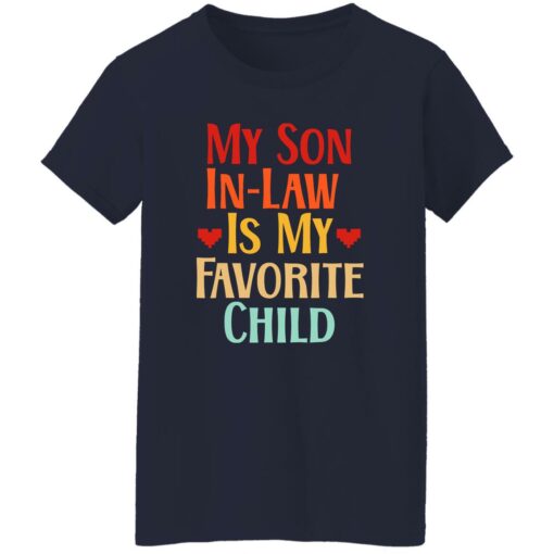 My Son In Law Is My Favorite Child Shirt Shirt Sweatshirt Long Sleeve Hoodie Tank Mug