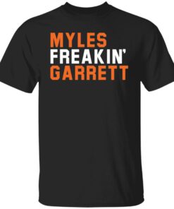 Myles Freakin Garrett shirt Shirt Sweatshirt Long Sleeve Hoodie Tank Mug 5