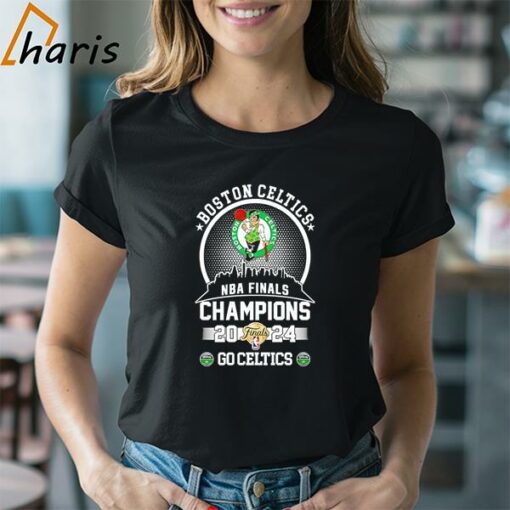 NBA Finals Champions 2024 Boston Celtics Go Celtics Shirt