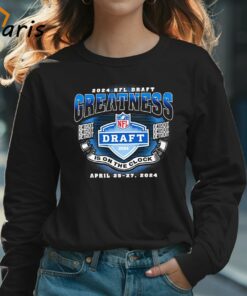 NFL Draft 2024 Greatness Detroit Is On The Clock Shirt 3