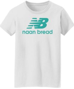 Naan bread shirt Shirt Sweatshirt Long Sleeve Hoodie Tank Mug 5 Naan bread shirt Shirt Sweatshirt Long Sleeve Hoodie Tank Mug 6