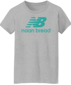 Naan bread shirt Shirt Sweatshirt Long Sleeve Hoodie Tank Mug 6 Naan bread shirt Shirt Sweatshirt Long Sleeve Hoodie Tank Mug 7