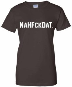 Nah Fck Dat Yusha Thomas Shirt Hoodie Tank Shirt Sweatshirt Long Sleeve Hoodie Tank Mug 11