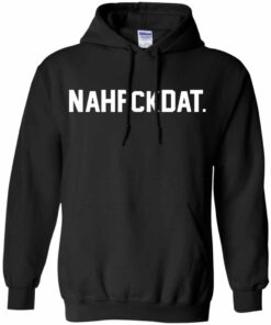 Nah Fck Dat Yusha Thomas Shirt Hoodie Tank Shirt Sweatshirt Long Sleeve Hoodie Tank Mug 6