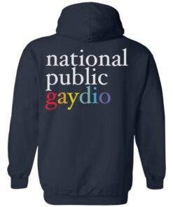 National public gaydio shirt Shirt Sweatshirt Long Sleeve Hoodie Tank Mug