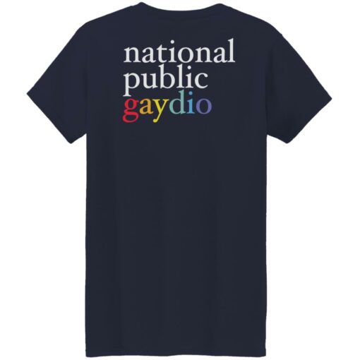 National public gaydio shirt Shirt Sweatshirt Long Sleeve Hoodie Tank Mug