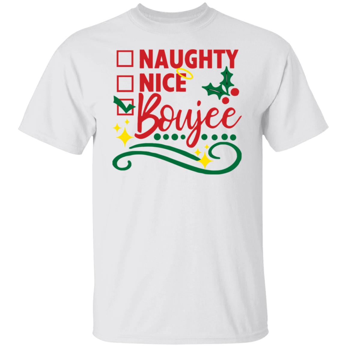 Naughty nice boujee shirt Shirt Sweatshirt Long Sleeve Hoodie Tank Mug Naughty nice boujee shirt Shirt Sweatshirt Long Sleeve Hoodie Tank Mug