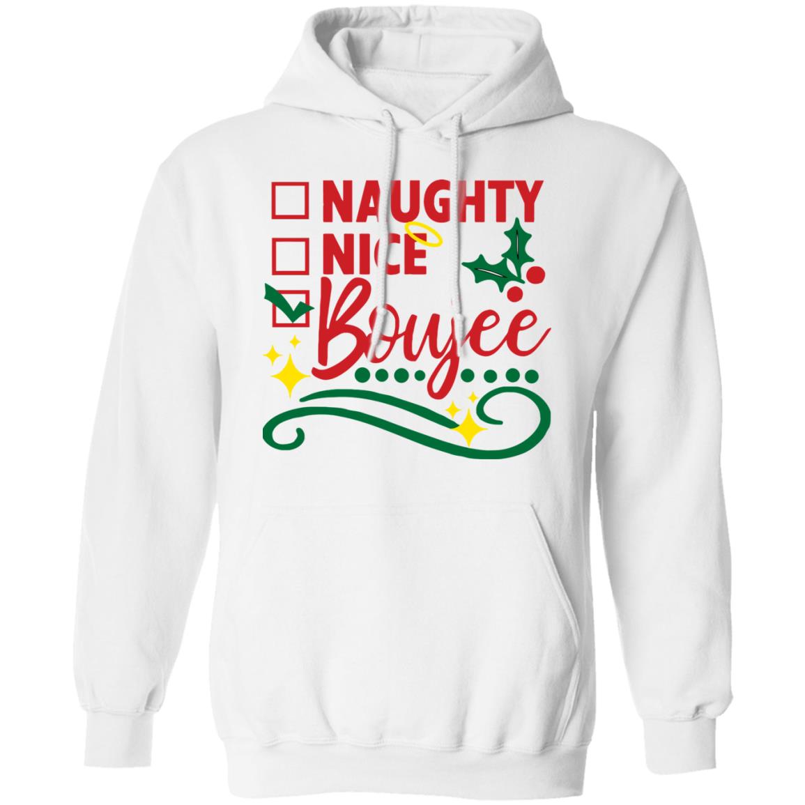 Naughty nice boujee shirt Shirt Sweatshirt Long Sleeve Hoodie Tank Mug Naughty nice boujee shirt Shirt Sweatshirt Long Sleeve Hoodie Tank Mug