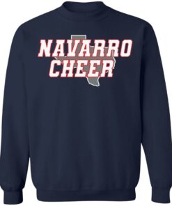 Navarro cheer Texas sweatshirt Shirt Sweatshirt Long Sleeve Hoodie Tank Mug 4
