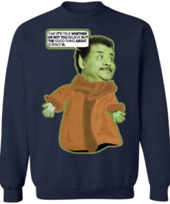 Neil deGrasse Tyson baby Tyson wisdom shirt Shirt Sweatshirt Long Sleeve Hoodie Tank Mug 5 Neil deGrasse Tyson baby Tyson wisdom shirt Shirt Sweatshirt Long Sleeve Hoodie Tank Mug 5